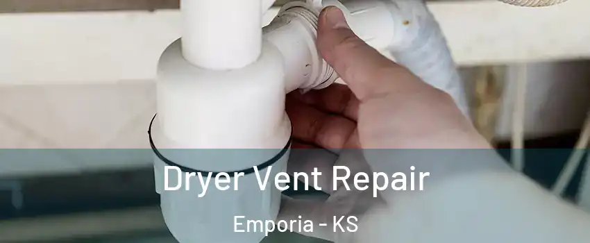  Dryer Vent Repair Emporia - KS