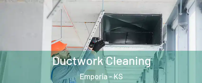  Ductwork Cleaning Emporia - KS