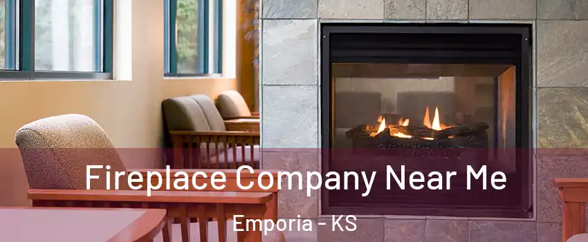  Fireplace Company Near Me Emporia - KS