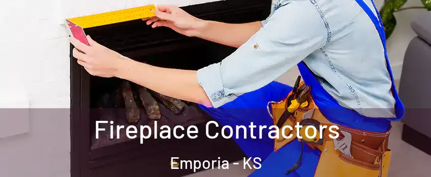 Fireplace Contractors Emporia - KS