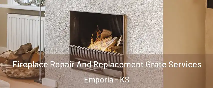  Fireplace Repair And Replacement Grate Services Emporia - KS