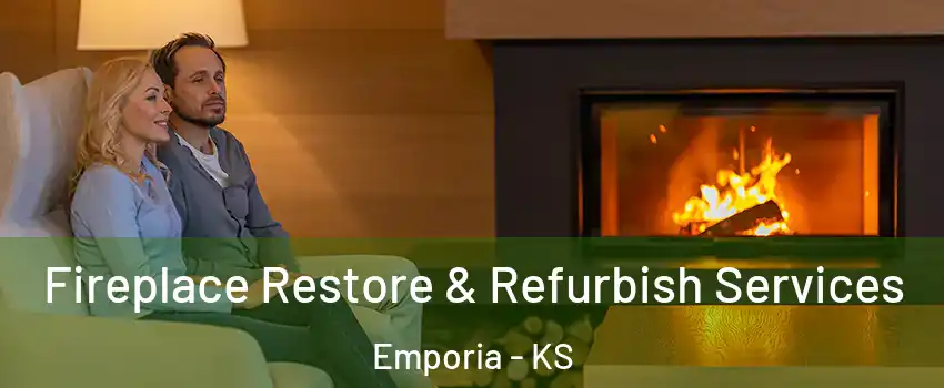 Fireplace Restore & Refurbish Services Emporia - KS