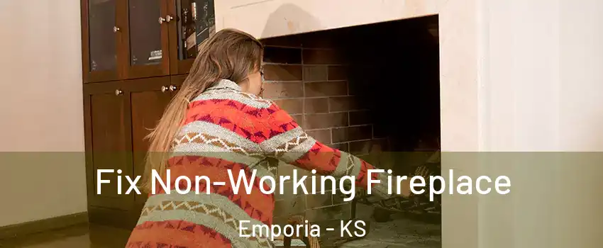  Fix Non-Working Fireplace Emporia - KS