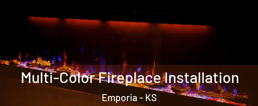  Multi-Color Fireplace Installation Emporia - KS