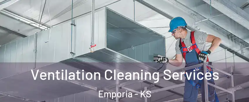  Ventilation Cleaning Services Emporia - KS
